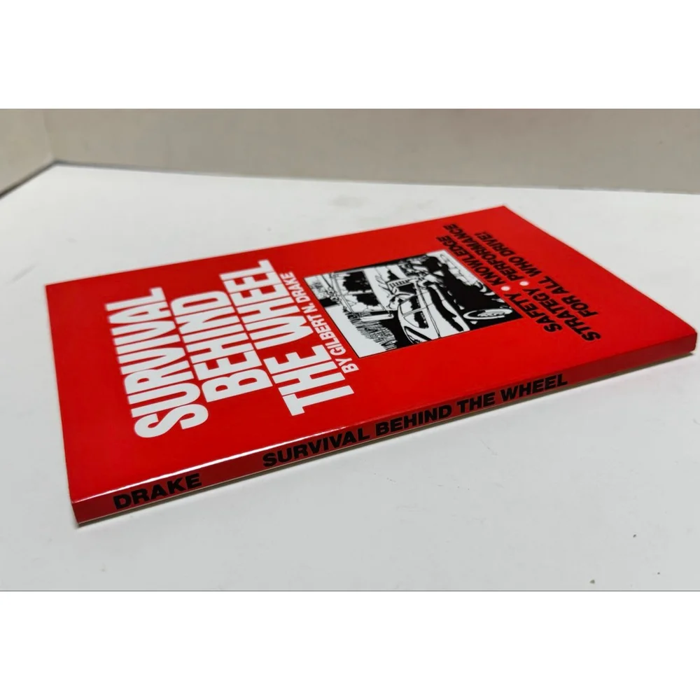 Survival Behind the Wheel by Gilbert Drake (1987, Paperback, SIGNED)